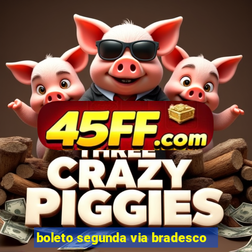 boleto segunda via bradesco